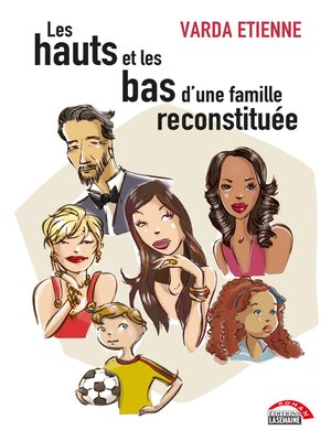 cover image of Les hauts et les bas d'une famille reconstituée